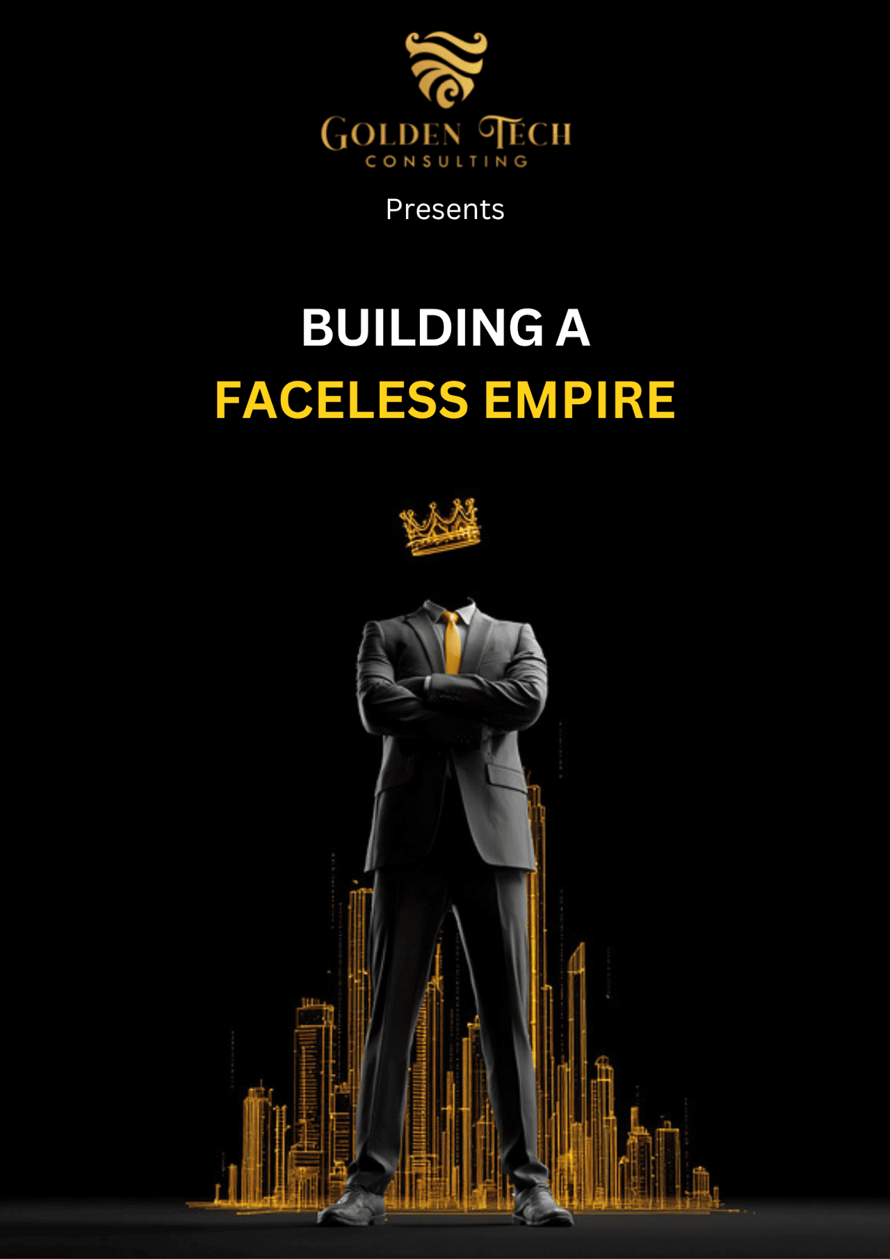 Building a Faceless Empire